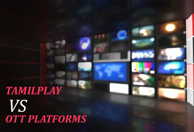TamilPlay vs OTT Platforms